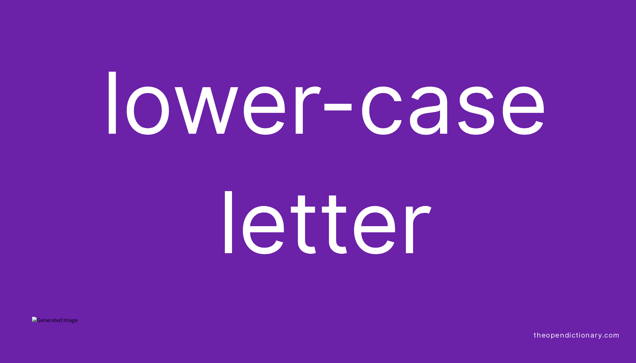 What Is The Meaning Of One Lower Case Letter